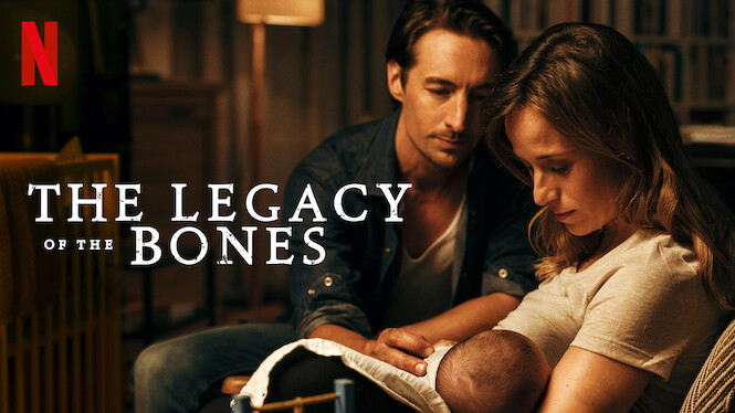 The Legacy of the Bones (2019) - Netflix | Flixable